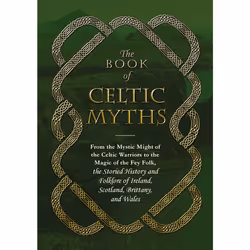 ISBN The Book of Celtic Myths, English, Hardcover, 256 pages