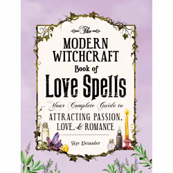 ISBN The Modern Witchcraft Book of Love Spells, English, Hardcover, 208 pages