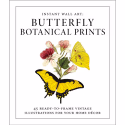 ISBN Instant Wall Art - Butterfly Botanical Prints, English, Trade Paperback, 96 pages