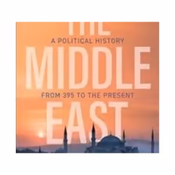 ISBN Middle East : A Political History from 395 to the Present, History, English, Hardcover, 382 pages