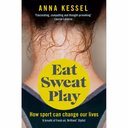 ISBN Eat Sweat Play, English, Paperback, 288 pages