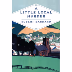 ISBN A Little Local Murder, English, Paperback, 192 pages