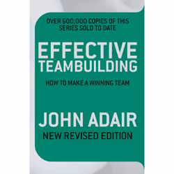 ISBN Effective Teambuilding REVISED ED, English, Paperback, 198 pages