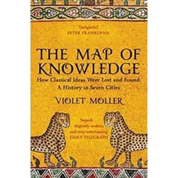 ISBN Map Of Knowledge : How Classical Ideas Were Lost And Found: A History In Seven Cities book English Paperback 352 pages