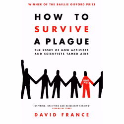 ISBN How to Survive a Plague, English, Paperback, 640 pages