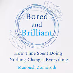 ISBN Bored and Brilliant, English, Hardcover, 208 pages