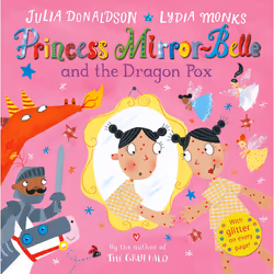 ISBN Princess Mirror-Belle and the Dragon Pox, English, Paperback, 32 pages