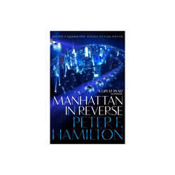 Manhattan in Reverse by Hamilton & Peter F.