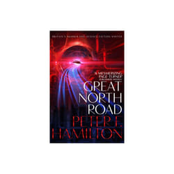 Great North Road by Hamilton & Peter F.