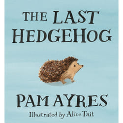 ISBN The Last Hedgehog book English Hardcover 48 pages