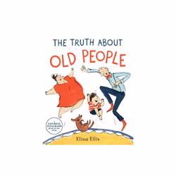 Truth About Old People by Ellis & Elina