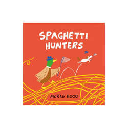 Spaghetti Hunters by Hood & Morag