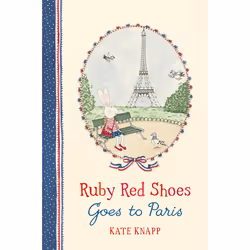 ISBN Ruby Red Shoes Goes To Paris, English, Hardcover, 48 pages
