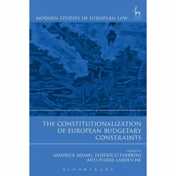 ISBN The Constitutionalization of European Budgetary Constraints, Law, English, Paperback, 444 pages