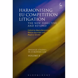 ISBN Harmonising EU Competition Litigation (The New Directive and Beyond), Law, English, Paperback, 384 pages