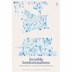 ISBN Invisible Institutionalisms, English, Hardcover, 320 pages
