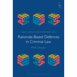 ISBN Rationale-Based Defences in Criminal Law, English, Paperback, 216 pages