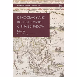 ISBN Democracy and Rule of Law in China's Shadow, English, Hardcover, 272 pages