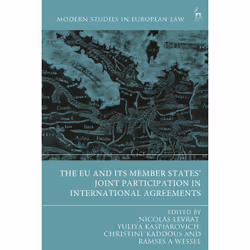 ISBN The EU and its Member States’ Joint Participation in International Agreements, English, Hardcover, 328 pages