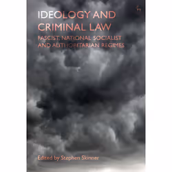 ISBN Ideology and Criminal Law, English, Paperback, 400 pages