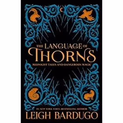 ISBN Language of Thorns : Midnight Tales and Dangerous Magic, Fantasy, English, Hardcover, 304 pages