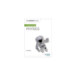 My Revision Notes: CCEA GCSE Physics