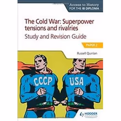 ISBN Access to History for the IB Diploma : The Cold War : Superpower Tensions and Rivalries, History, English, 176 pages