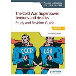 ISBN Access to History for the IB Diploma : The Cold War : Superpower Tensions and Rivalries book English 176 pages