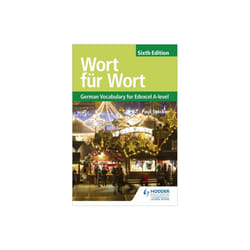 Wort fur Wort Sixth Edition German Vocabulary for Edexcel A-level by Stocker & Paul