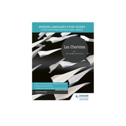 Modern Languages Study Guides Les choristes by Harrington & Karine