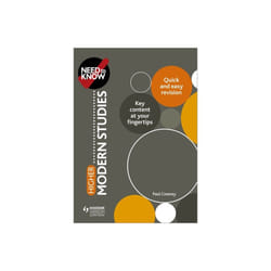 Need to Know Higher Modern Studies by Creaney & Paul
