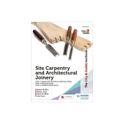The City & Guilds Textbook Site Carpentry & Architectural Joinery for the Level 3 Apprenticeship 657