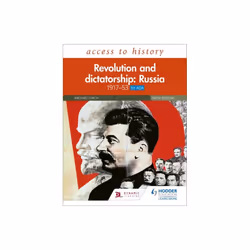 Access to History Revolution and dictatorship Russia 1917-1953 for AQA by Lynch & Michael