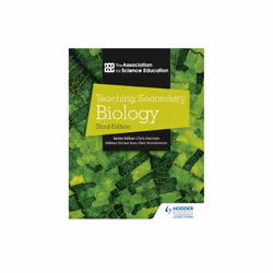 Teaching Secondary Biology 3rd Edition - The Association For Science Ed - book