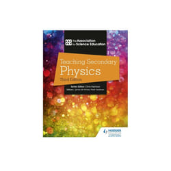 Teaching Secondary Physics 3rd Edition - The Association For Science Ed - book