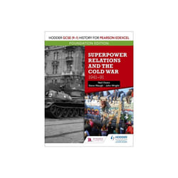 Hodder GCSE 9-1 History for Pearson Edexcel Foundation Edition Superpower Relations and the Cold War