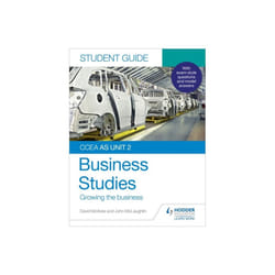 CCEA AS Unit 2 Business Studies Student Guide 2 Growing the business by McLaughlin & JohnMcAree & Da