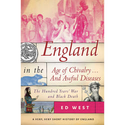 ISBN England in the Age of Chivalry . . . And Awful Diseases book History English Hardcover 184 pages