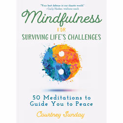 ISBN Mindfulness for Surviving Life's Challenges, English, 208 pages