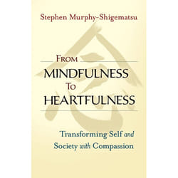 ISBN From Mindfulness to Heartfulness
