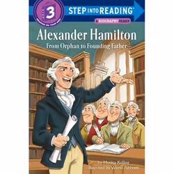 ISBN Alexander Hamilton: From Orphan to Founding Father, English, Paperback, 48 pages