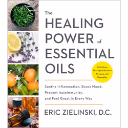 ISBN The Healing Power of Essential Oils, Paperback, 320 pages