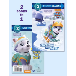 ISBN Break the Ice!/Everest Saves the Day! (PAW Patrol), English, Paperback, 48 pages