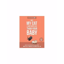 ISBN Why My Cat Is More Impressive Than Your Baby, English, Paperback, 160 pages