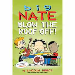 ISBN Big Nate: Blow the Roof Off!, Literary fiction, English, Paperback, 176 pages