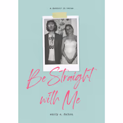 ISBN Be Straight with Me, Biography, English, Paperback, 240 pages