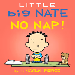 ISBN Little Big Nate: No Nap!, English, 12 pages