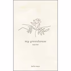 ISBN My Greenhouse, English, Paperback, 160 pages