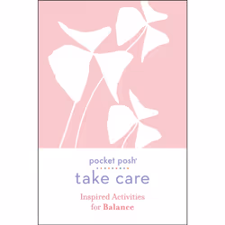 ISBN Pocket Posh Take Care: Inspired Activities for Balance, English, 128 pages