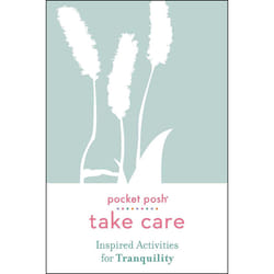 ISBN Pocket Posh Take Care: Inspired Activities for Tranquility